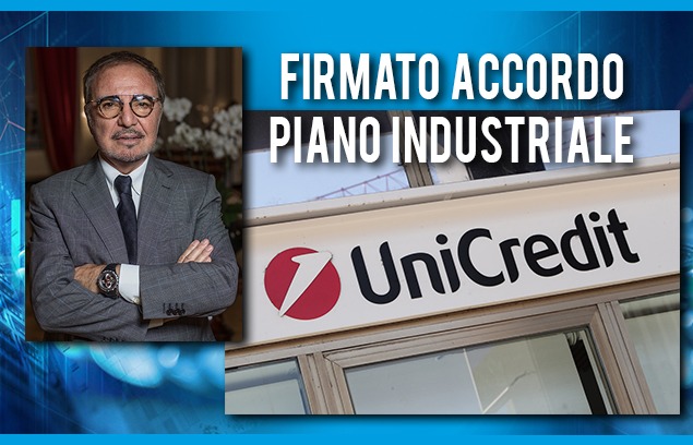 FIRMATO L’ACCORDO SUL PIANO INDUSTRIALE DI UNICREDIT
