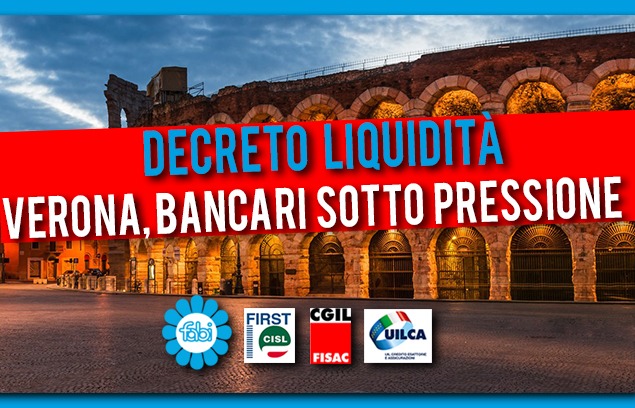 DECRETO LIQUIDITÀ, BANCARI VERONESI SOTTO PRESSIONE