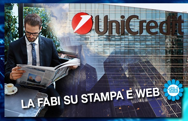 UNICREDIT, IL COMMENTO DI SILEONI SU QUOTIDIANI, SITI E AGENZIE
