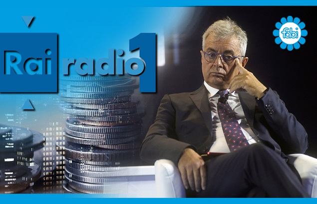 SILEONI E LE CONSIDERAZIONI DI VISCO: LA DIRETTA SU RADIO RAI UNO