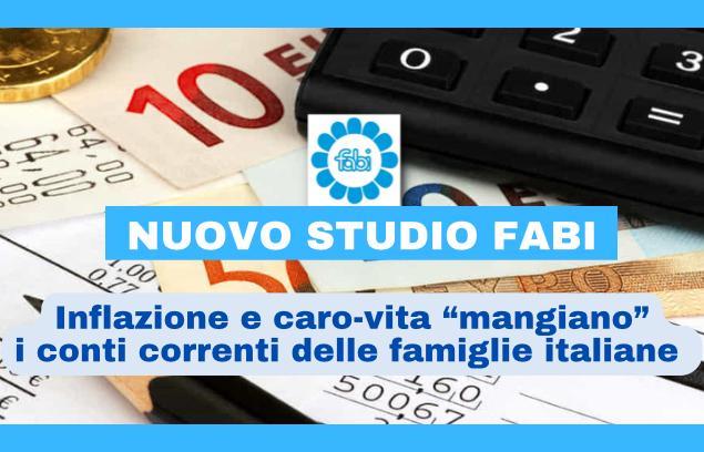 INFLAZIONE E CARO-VITA “MANGIANO” I CONTI CORRENTI DELLE FAMIGLIE ITALIANE