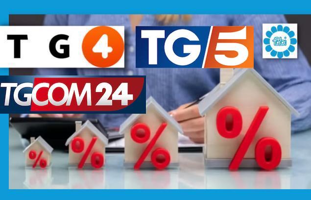 MUTUI, FABI AL TG4, TG5 E TGCOM24