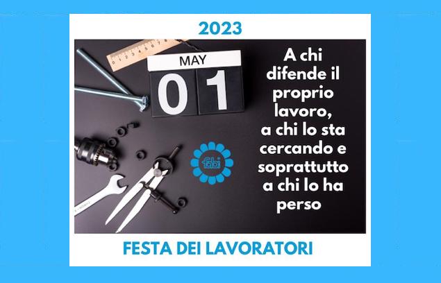 PRIMO MAGGIO, FESTA DEI LAVORATORI