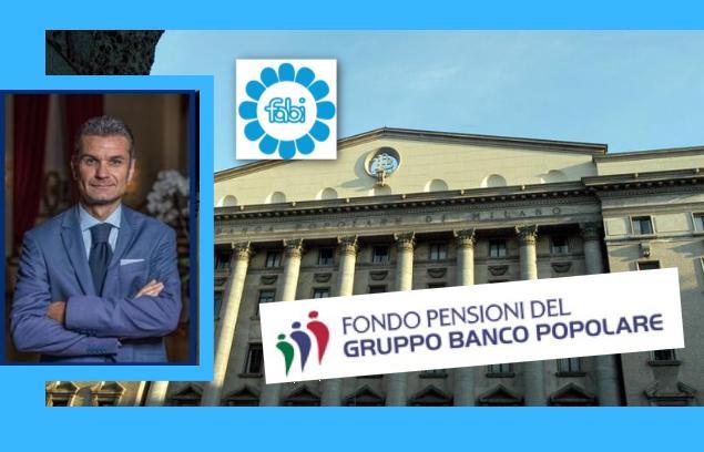 FONDO PENSIONE GRUPPO BANCO POPOLARE, EN PLEIN DELLA FABI