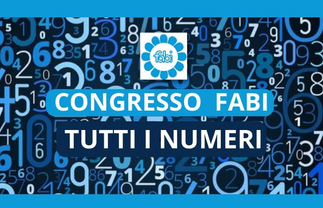 MEDIA, TUTTI I NUMERI DEL 22° CONGRESSO NAZIONALE DELLA FABI