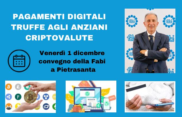 PAGAMENTI DIGITALI, TRUFFE AGLI ANZIANI E CRIPTOVALUTE, CONVEGNO FABI A PIETRASANTA