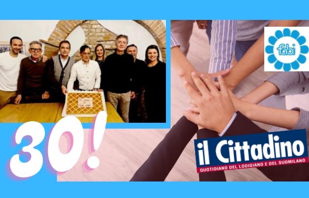 FABI LODI, 30 ANNI DI ATTIVITÀ SUL TERRITORIO