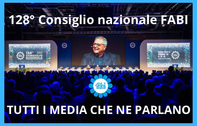 CONSIGLIO NAZIONALE FABI, UNA GRANDE COPERTURA MEDIATICA