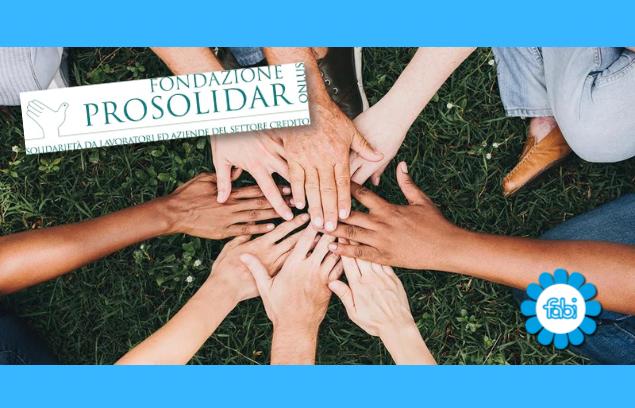 PROSOLIDAR, 2,5 MILIONI A 78 NUOVE INIZIATIVE DI SOLIDARIETÀ