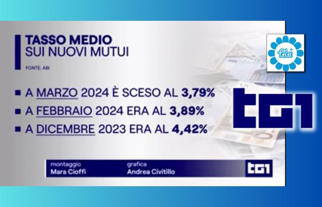 FABI AL TG1: SUI CONTI TASSI PIÙ ALTI AL NORD