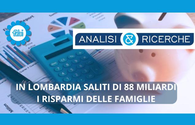IN LOMBARDIA SALITI DI 88 MILIARDI I RISPARMI DELLE FAMIGLIE