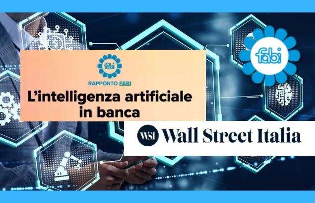 IA IN BANCA, DOSSIER FABI SU WALL STREET ITALIA