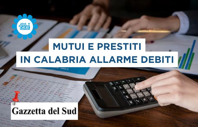 MUTUI E PRESTITI, IN CALABRIA ALLARME DEBITI