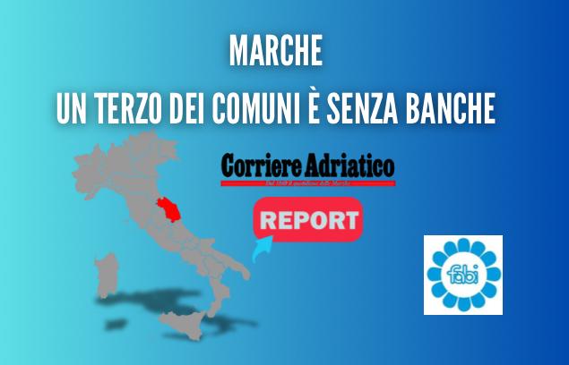 MARCHE, UN TERZO DEI COMUNI È SENZA BANCHE
