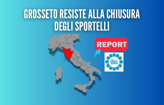 GROSSETO RESISTE ALLA CHIUSURA DEGLI SPORTELLI