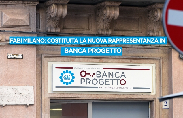 FABI MILANO, COSTITUITA LA NUOVA RAPPRESENTANZA IN BANCA PROGETTO