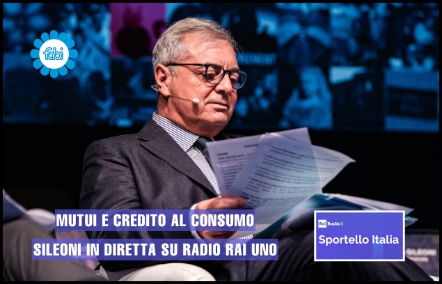 MUTUI E CREDITO AL CONSUMO, SILEONI IN DIRETTA SU RADIO RAI UNO