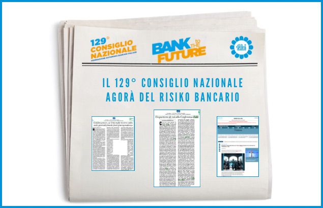 IL 129° CONSIGLIO NAZIONALE AGORÀ DEL RISIKO BANCARIO