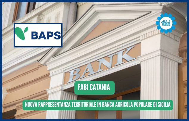 FABI CATANIA, NUOVA RAPPRESENTANZA TERRITORIALE IN BANCA AGRICOLA POPOLARE DI SICILIA