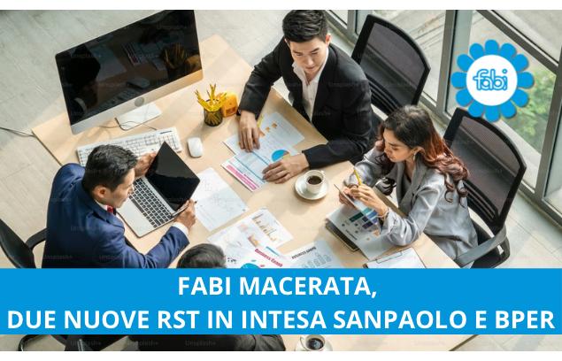 FABI MACERATA, DUE NUOVE RST IN INTESA SANPAOLO E BPER