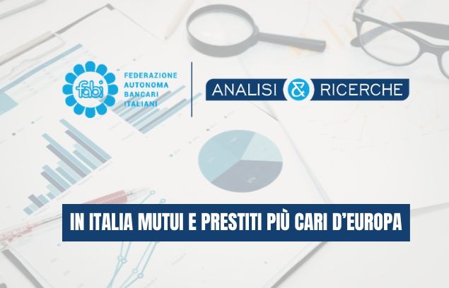 IN ITALIA MUTUI E PRESTITI PIÙ CARI D’EUROPA