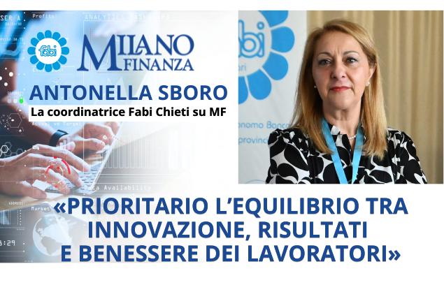 ANTONELLA SBORO SU MF: «PRIORITARIO L’EQUILIBRIO TRA INNOVAZIONE, RISULTATI E BENESSERE DEI LAVORATORI»