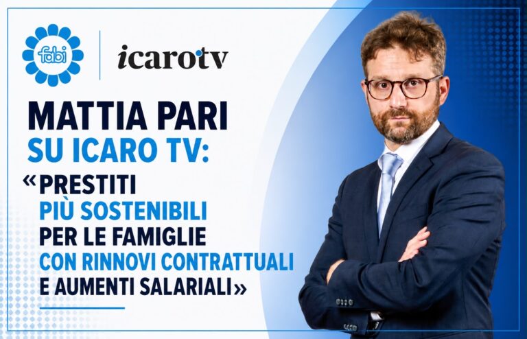 PARI SU ICARO TV: «PRESTITI PIÙ SOSTENIBILI PER LE FAMIGLIE CON RINNOVI CONTRATTUALI E AUMENTI SALARIALI»