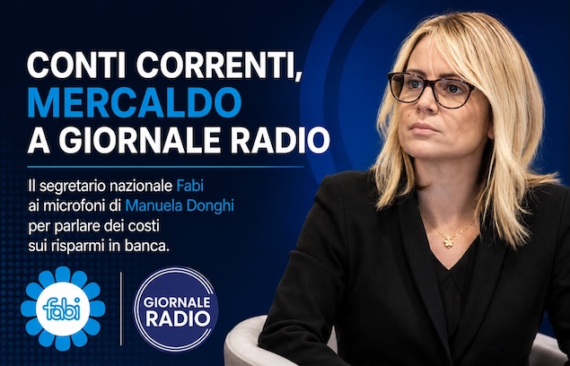 CONTI CORRENTI, MERCALDO A GIORNALE RADIO