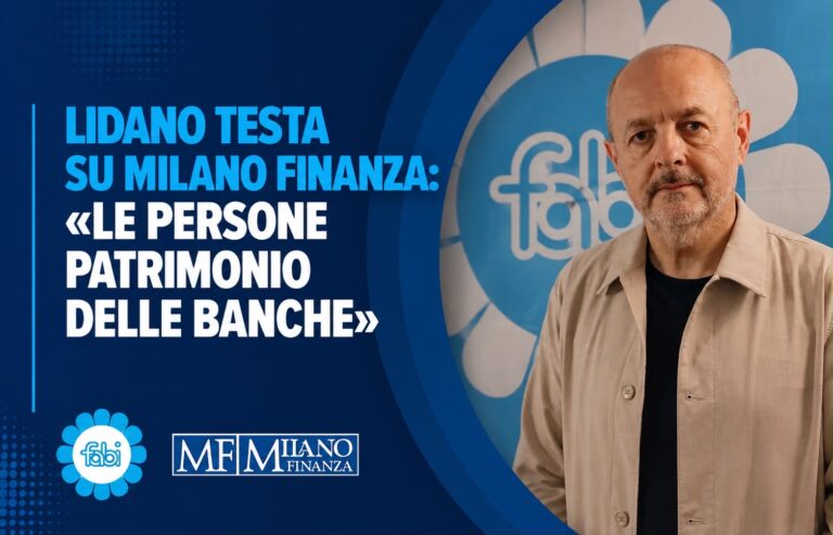 LIDANO TESTA SU MILANO FINANZA: «LE PERSONE PATRIMONIO DELLE BANCHE»