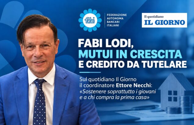 FABI LODI, MUTUI IN CRESCITA E CREDITO DA TUTELARE