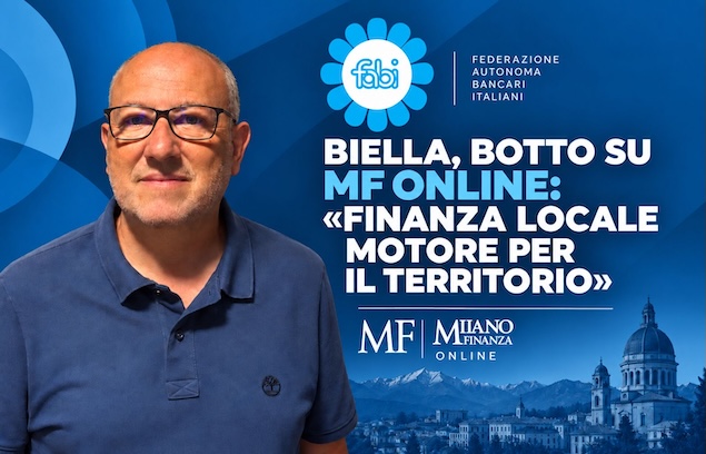 BIELLA, BOTTO SU MF ONLINE: «FINANZA LOCALE MOTORE PER IL TERRITORIO»