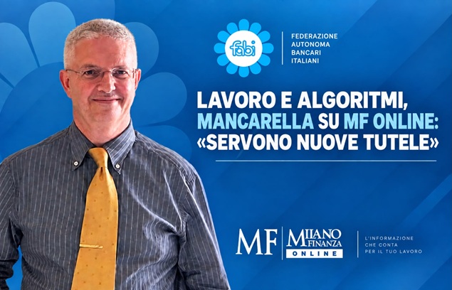 LAVORO E ALGORITMI, MANCARELLA SU MF ONLINE «SERVONO NUOVE TUTELE»