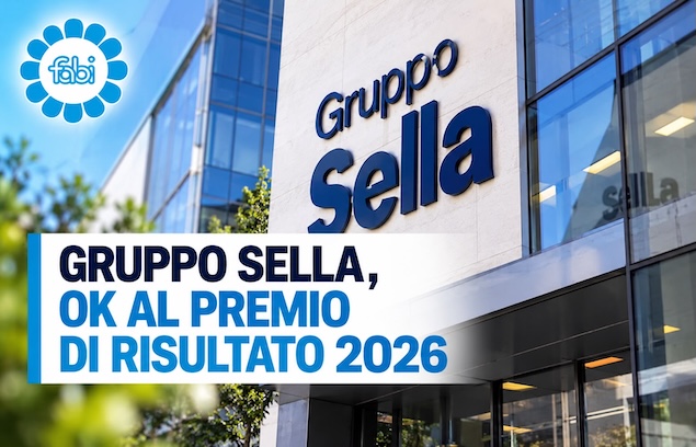 GRUPPO SELLA, OK AL PREMIO DI RISULTATO 2026