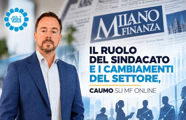IL RUOLO DEL SINDACATO E I CAMBIAMENTI DEL SETTORE, CAUMO SU MF ONLINE