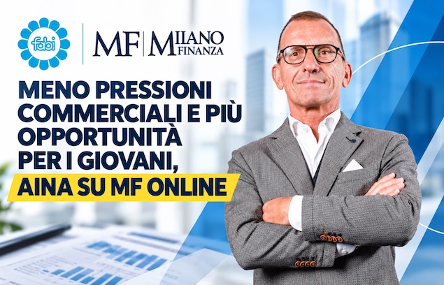 MENO PRESSIONI COMMERCIALI E PIÙ OPPORTUNITÀ PER I GIOVANI, AINA SU MF ONLINE