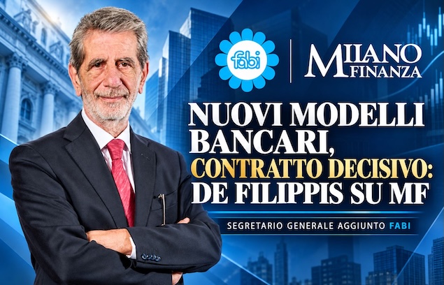 NUOVI MODELLI BANCARI, CONTRATTO DECISIVO: DE FILIPPIS SU MF